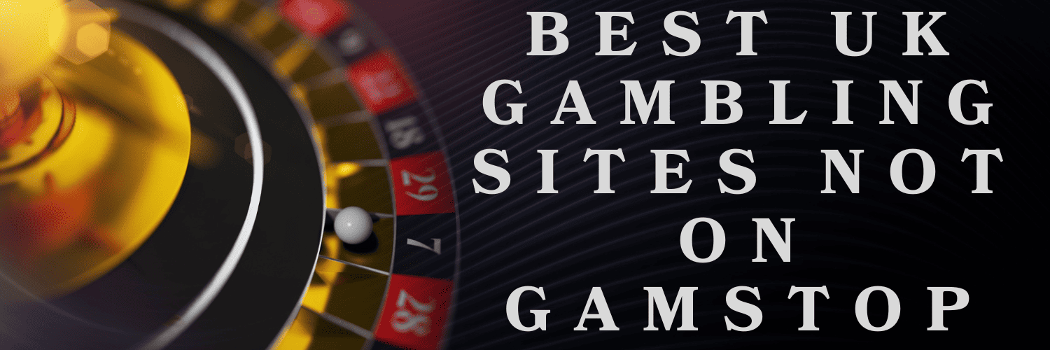 Not on Gamstop Casinos A Comprehensive Guide