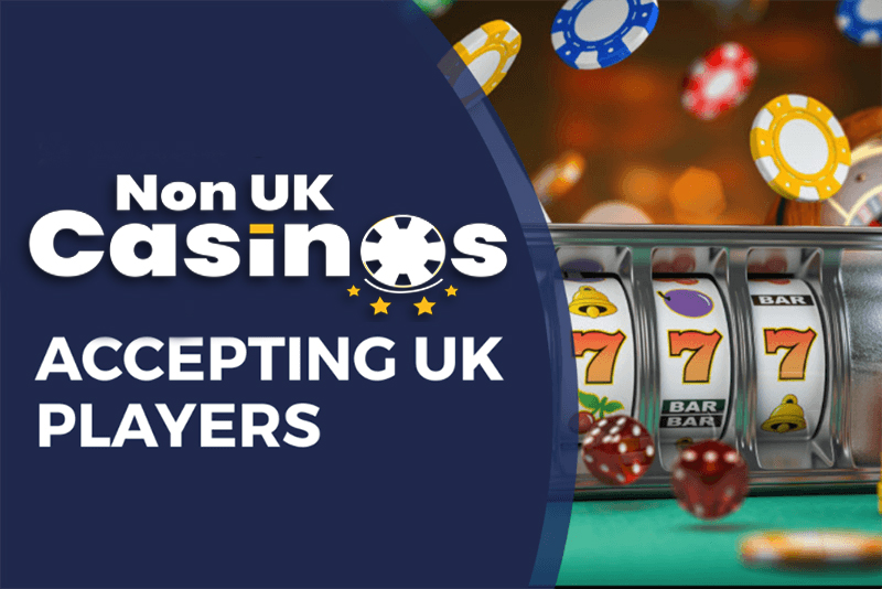 Exploring Non UK Registered Casinos A Comprehensive Guide -447799420