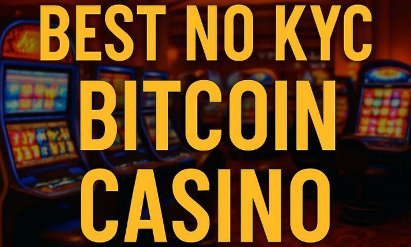 No KYC Online Casinos - No ID Verification Online Casinos in 2026