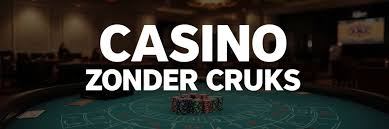 Ontdek Casino Zonder CRUKS in Nederland -826614731