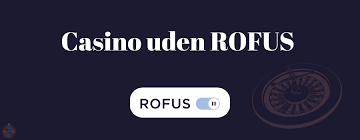 Oplev underholdning og spænding med Rofus Casino