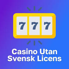 Utländska casinon utan svensk licens En komplett guide -469150966