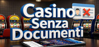 Casino Senza Documenti Gioca Senza Pensieri