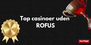Bedste Online Casino Uden ROFUS – Spil Sikkert og Ansvarligt