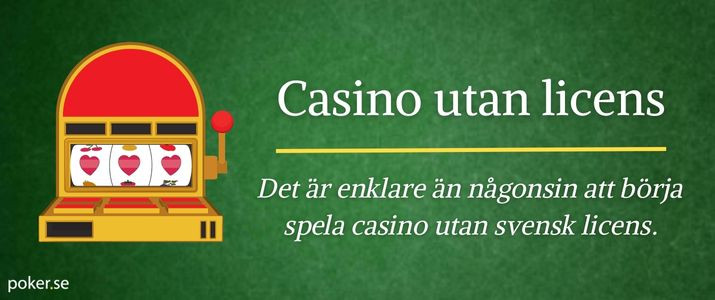 Casino Utan Svensk Licens - Allt du behöver veta -1757311449