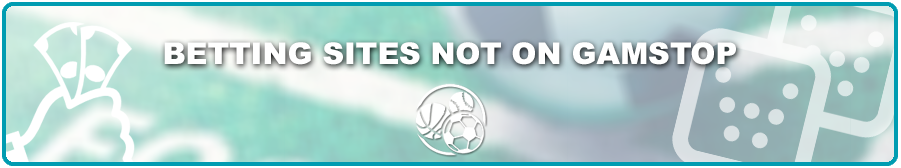 Discover Alternative Bookies Not on GamStop