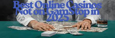 Exploring Casinos Not Registered on GamStop